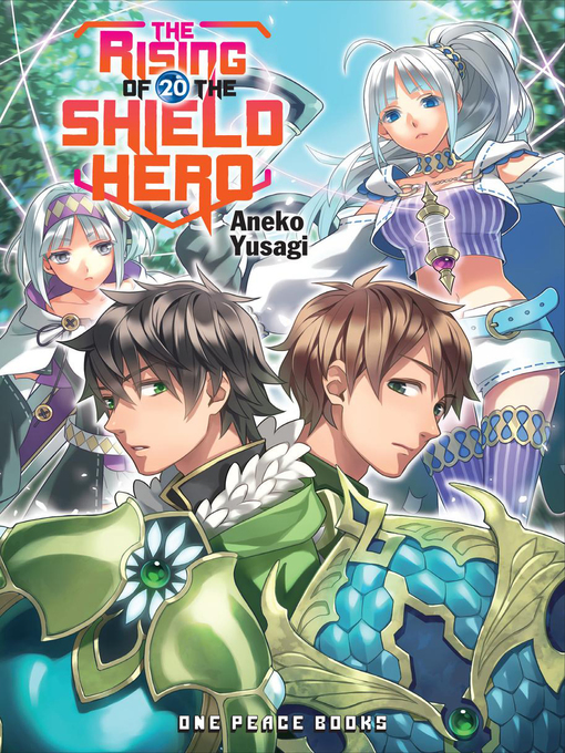 Title details for The Rising of the Shield Hero, Volume 20 by Aneko Yusagi - Available